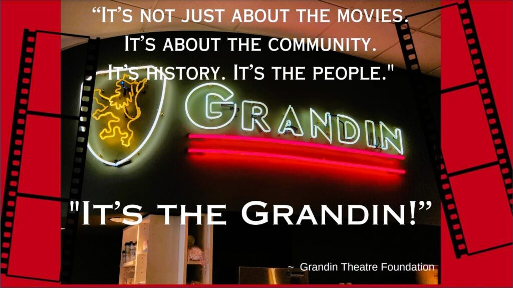 A quote about the Grandin on top of a red square with film outline borders, and the Grandin's concession stand sign.