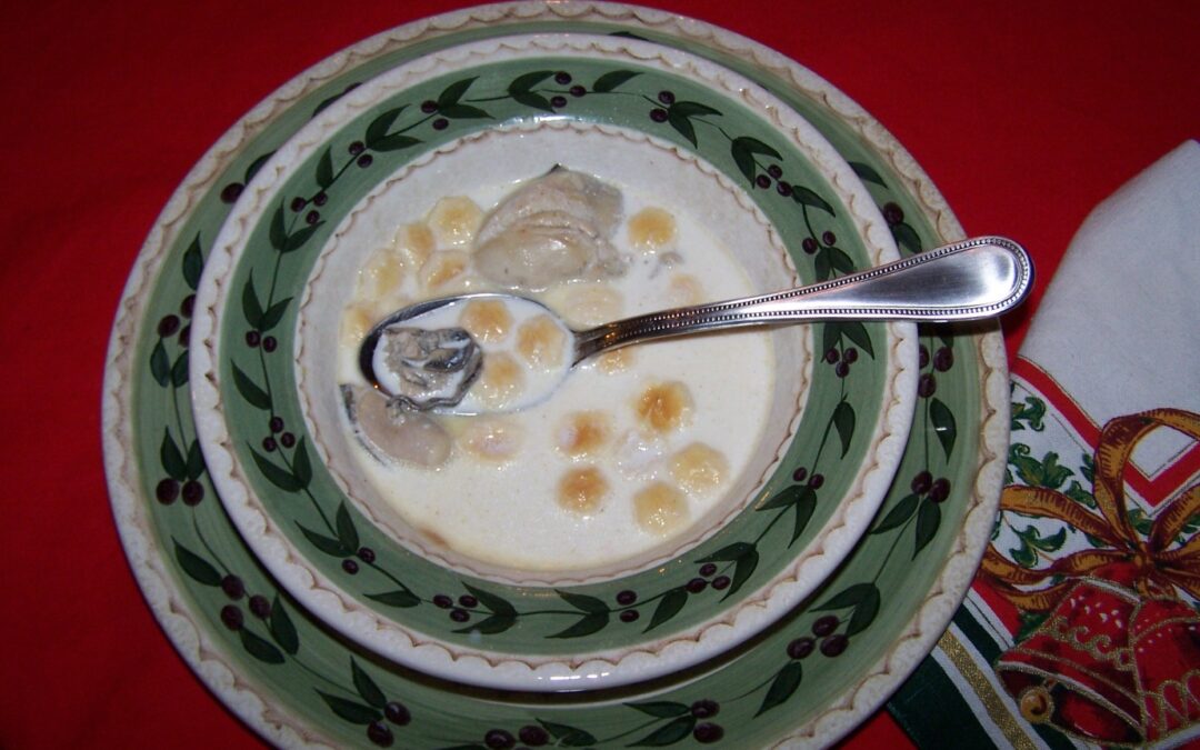 Powerful Christmas Traditions: Oyster Stew, Food for the Heart